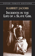 Load image into Gallery viewer, Incidents in the Life of a Slave Girl