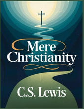 Load image into Gallery viewer, Mere Christianity