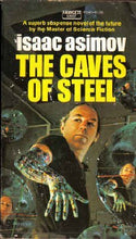 Load image into Gallery viewer, The Caves of Steel