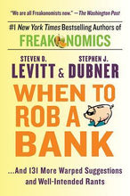 Load image into Gallery viewer, When To Rob A Bank