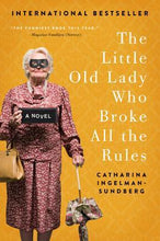 Load image into Gallery viewer, The Little Old Lady Who Broke All The Rules