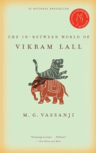 Load image into Gallery viewer, The In-Between World of Vikram Lall