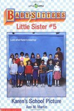 Load image into Gallery viewer, Baby-Sitters Little Sister #5: Karen's School Picture