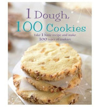 Load image into Gallery viewer, 1 Dough, 100 Cookies: Take 1 Basic Recipe and Make 100 Kinds of Cookies