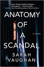 Load image into Gallery viewer, Anatomy of a Scandal