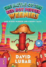 Load image into Gallery viewer, The Battle of the Red Hot Pepper Weenies