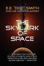 Load image into Gallery viewer, The Skylark of Space