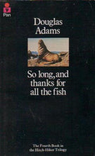 Load image into Gallery viewer, So Long And Thanks For All The Fish