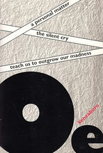 Load image into Gallery viewer, A Personal Matter, The Silent Cry, Teach Us To Outgrow Our Madness