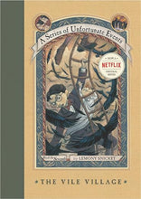 Load image into Gallery viewer, A Series of Unfortunate Events # 7: The Vile Village