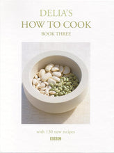 Load image into Gallery viewer, Delia's How to Cook: Book Three cover image