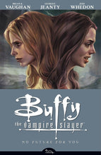 Load image into Gallery viewer, No Future For You (Buffy the Vampire Slayer Season Eight, Volume 2) cover image