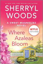 Load image into Gallery viewer, Where Azaleas Bloom