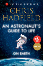 Load image into Gallery viewer, An Astronaut's Guide to Life on Earth