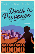 Load image into Gallery viewer, Death in Provence