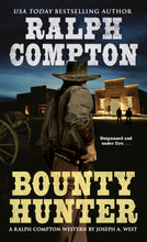 Load image into Gallery viewer, Ralph Compton Bounty Hunter
