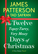 Load image into Gallery viewer, The Twelve Topsy-Turvy, Very Messy Days of Christmas