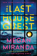 Load image into Gallery viewer, The Last House Guest