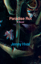 Load image into Gallery viewer, Paradise Rot