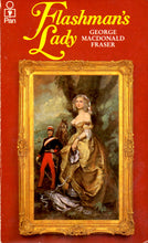 Load image into Gallery viewer, Flashman’s Lady (The Flashman Papers, Book 3)