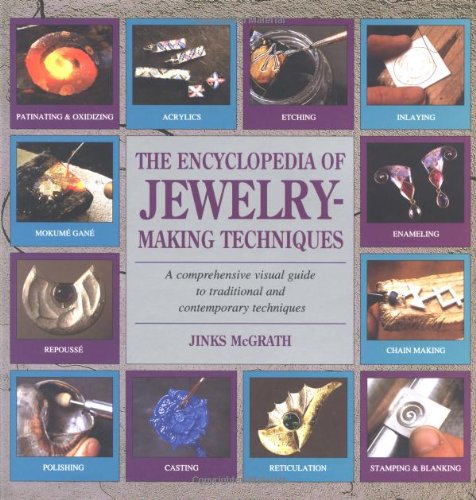 Encyclopedia of Jewelry-Making Techniques