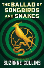 Load image into Gallery viewer, The Ballad of Songbirds and Snakes (A Hunger Games Novel)