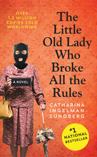 Load image into Gallery viewer, The Little Old Lady Who Broke All The Rules