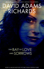 Load image into Gallery viewer, The Bay of Love and Sorrows