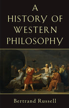 Load image into Gallery viewer, History of Western Philosophy