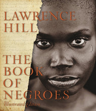 Load image into Gallery viewer, The Book Of Negroes