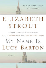 Load image into Gallery viewer, My Name Is Lucy Barton