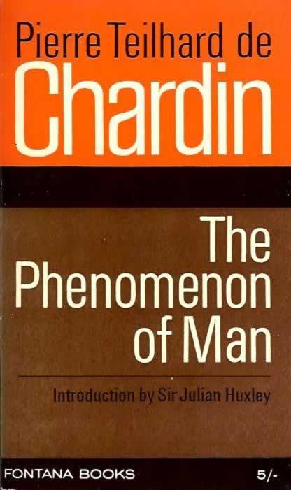 The Phenomenon of Man