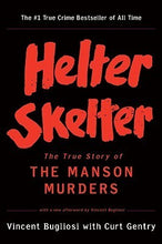 Load image into Gallery viewer, Helter Skelter: The True Story of the Manson Murders
