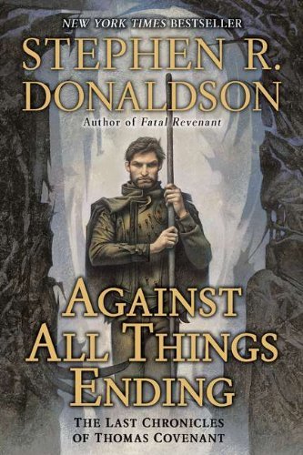 Against All Things Ending