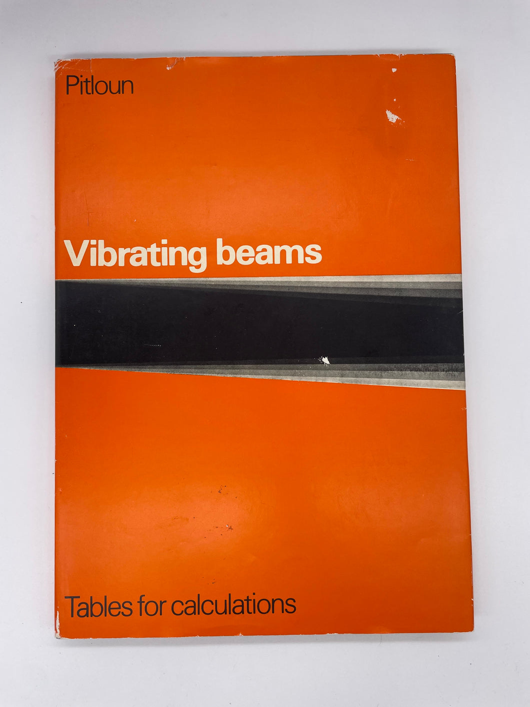 Vibrating Beams: Tables For Calculations