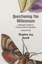 Load image into Gallery viewer, Questioning the Millennium: A Rationalist's Guide to a Precisely Arbitrary Countdown, Revised Edition

