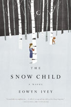Load image into Gallery viewer, The Snow Child
