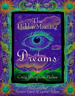 The Hidden Meaning of Dreams