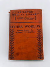 Load image into Gallery viewer, Other Worlds: Their Nature, Possibilities and Habit-ability in the Light of the Latest Discoveries (Appleton Dollar Library)
