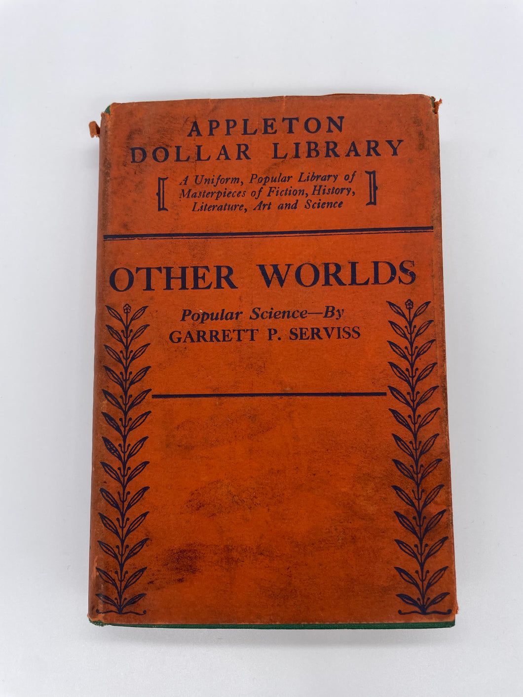 Other Worlds: Their Nature, Possibilities and Habit-ability in the Light of the Latest Discoveries (Appleton Dollar Library)