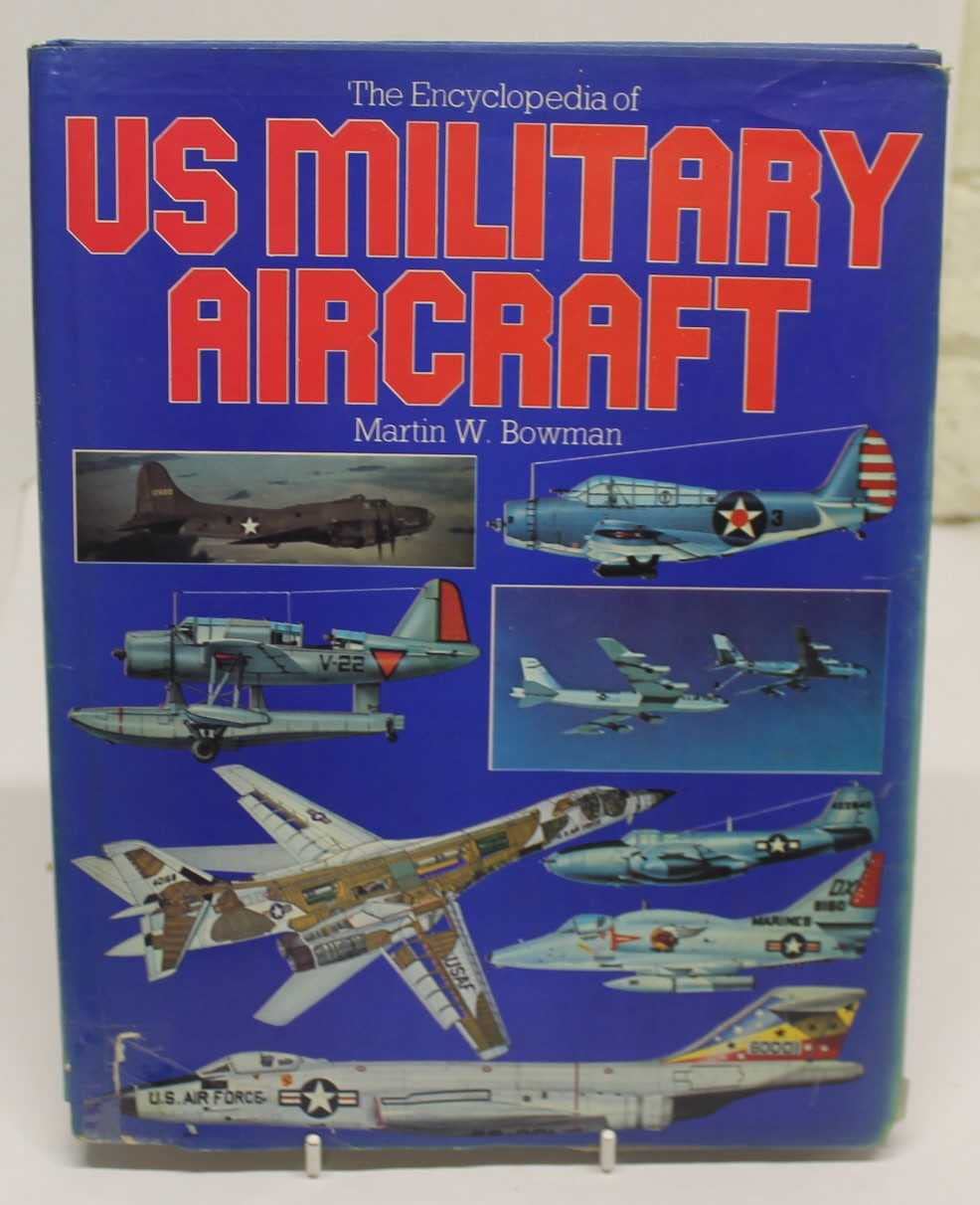 Encyclopaedia of United States Military Aircraft