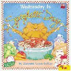 Wednesday Is Spaghetti Day