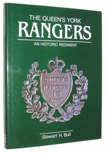 The Queen's York Rangers: An Historic Regiment
