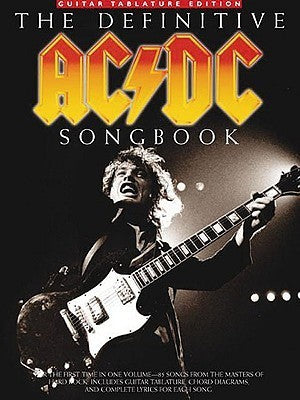 The Definitive AC/DC Songbook Guitar Tablature Edition