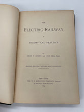Load image into Gallery viewer, The Electric Railway in Theory And Practice

