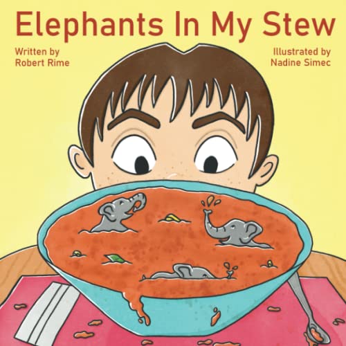 Elephants in My Stew