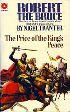 Load image into Gallery viewer, Robert the Bruce Price of the King's Peace

