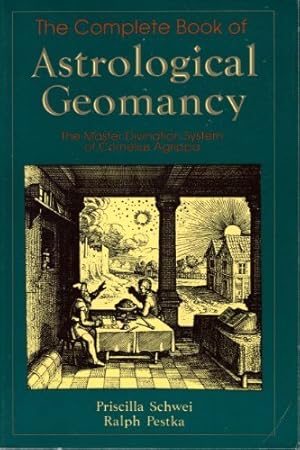 The Complete Book of Astrological Geomancy