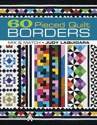 60 Pieced Quilt Borders - Mix & Match