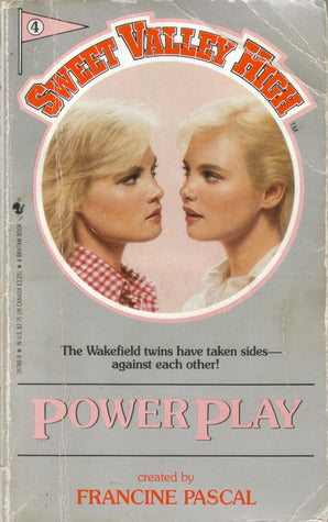 Sweet Valley High #4: Power Play